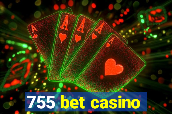 755 bet casino